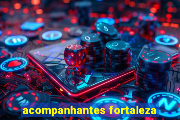 acompanhantes fortaleza